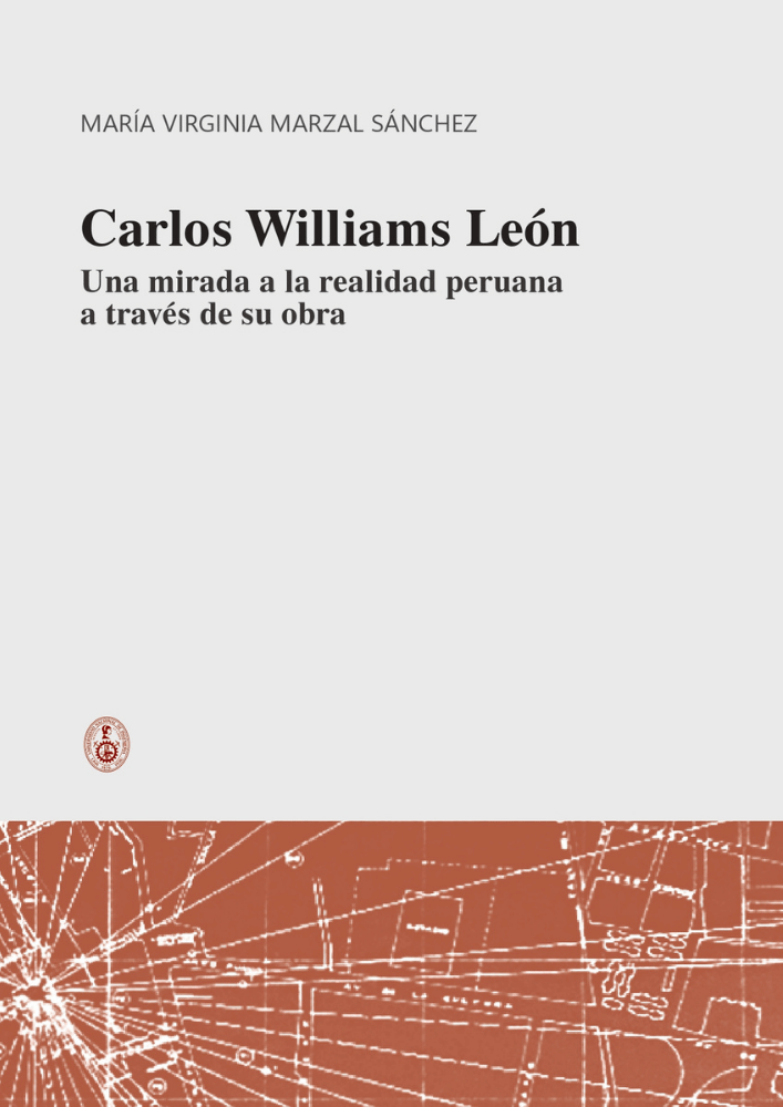 Carlos Williams León. Una mirada a la realidad peruana a través de su obra